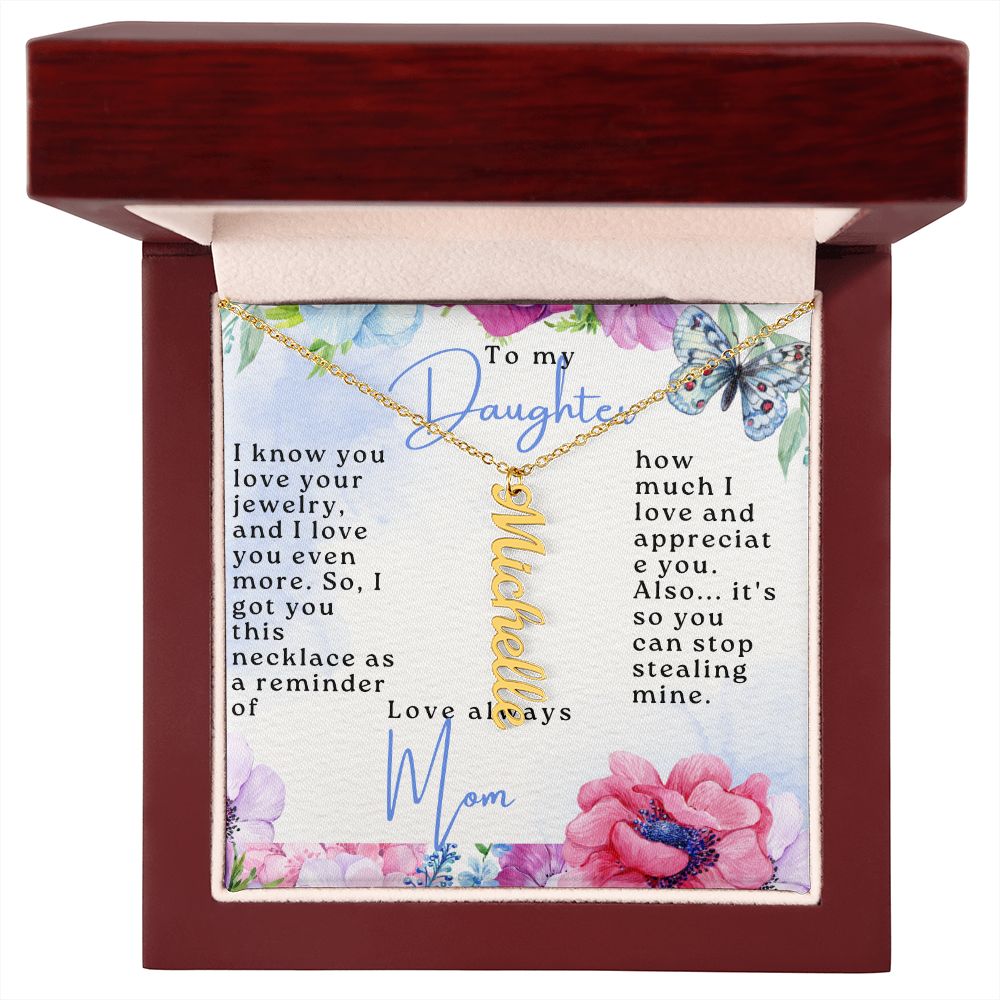 To My Daughter Vertical Name Necklace